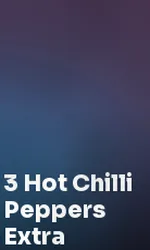 3 Hot Chilli Peppers Extra